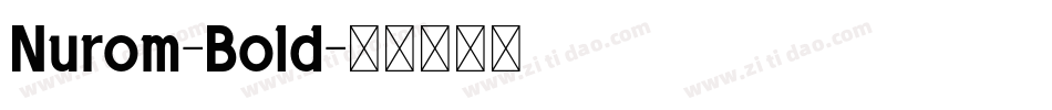 Nurom-Bold字体转换