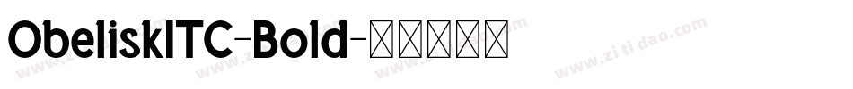 ObeliskITC-Bold字体转换