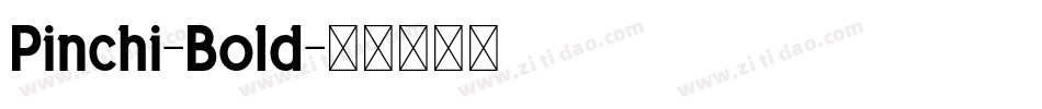 Pinchi-Bold字体转换