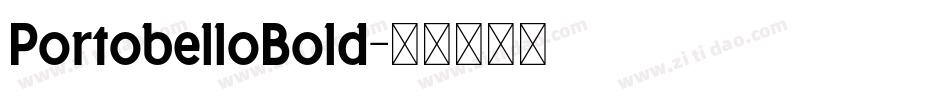 PortobelloBold字体转换
