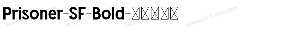 Prisoner-SF-Bold字体转换