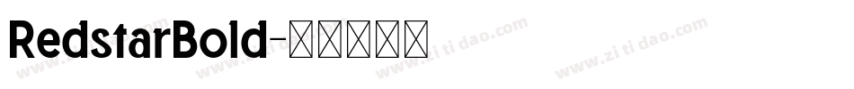 RedstarBold字体转换