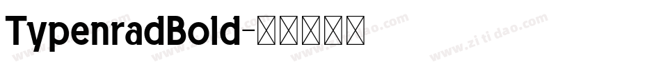 TypenradBold字体转换