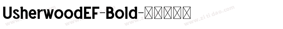 UsherwoodEF-Bold字体转换