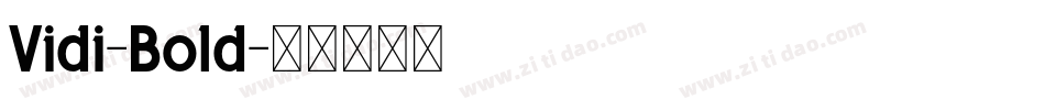 Vidi-Bold字体转换