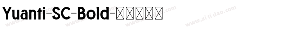 Yuanti-SC-Bold字体转换