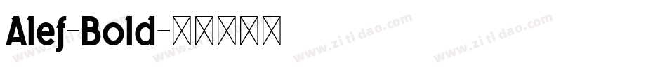 Alef-Bold字体转换