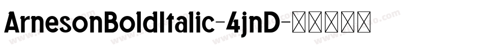 ArnesonBoldItalic-4jnD字体转换