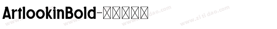 ArtlookinBold字体转换