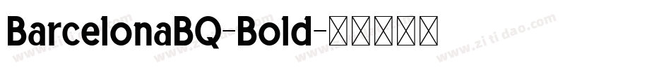 BarcelonaBQ-Bold字体转换
