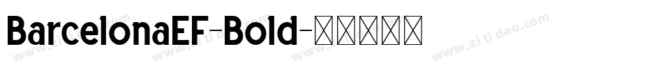 BarcelonaEF-Bold字体转换