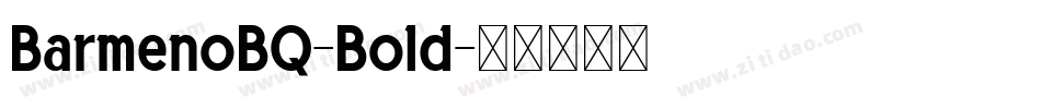 BarmenoBQ-Bold字体转换