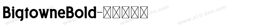 BigtowneBold字体转换