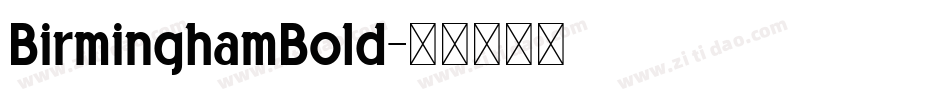 BirminghamBold字体转换