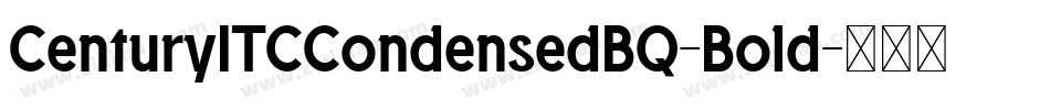 CenturyITCCondensedBQ-Bold字体转换