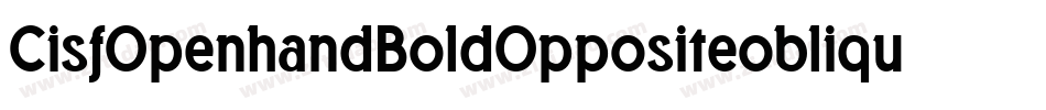 CisfOpenhandBoldOppositeoblique-K207字体转换