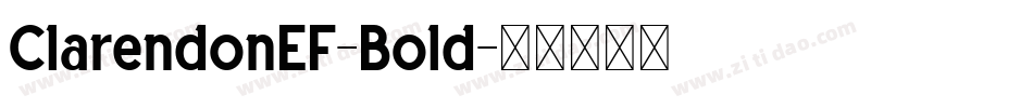 ClarendonEF-Bold字体转换