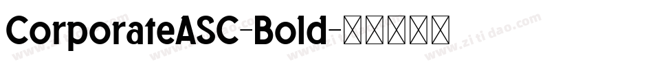 CorporateASC-Bold字体转换