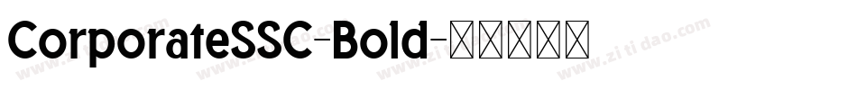 CorporateSSC-Bold字体转换