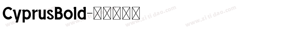 CyprusBold字体转换