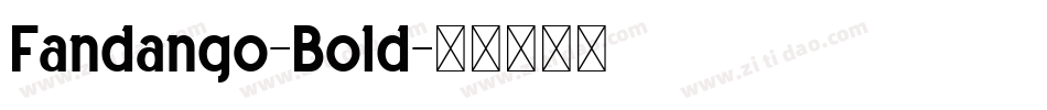 Fandango-Bold字体转换