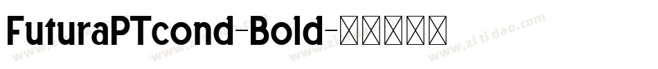 FuturaPTcond-Bold字体转换