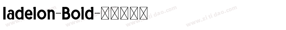 Iadelon-Bold字体转换