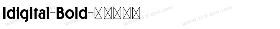 Idigital-Bold字体转换