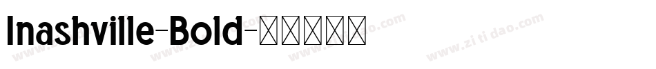 Inashville-Bold字体转换