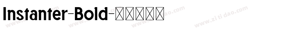 Instanter-Bold字体转换