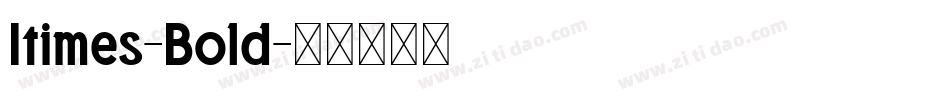 Itimes-Bold字体转换