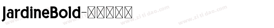 JardineBold字体转换