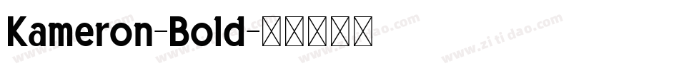 Kameron-Bold字体转换