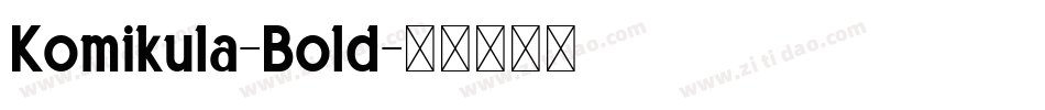 Komikula-Bold字体转换