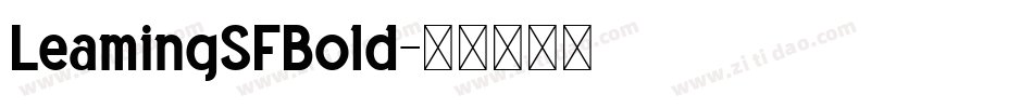 LeamingSFBold字体转换