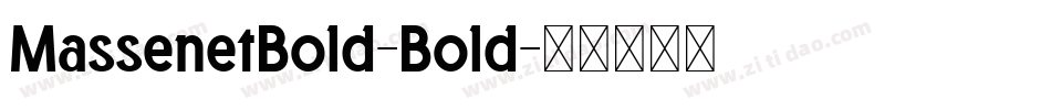 MassenetBold-Bold字体转换