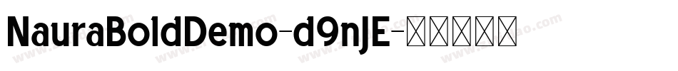 NauraBoldDemo-d9nJE字体转换