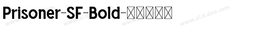 Prisoner-SF-Bold字体转换