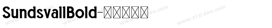 SundsvallBold字体转换
