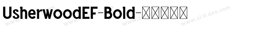 UsherwoodEF-Bold字体转换
