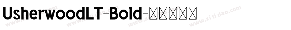 UsherwoodLT-Bold字体转换