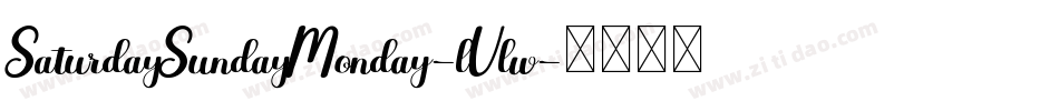 SaturdaySundayMonday-lVlw字体转换