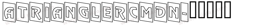 aTrianglerCmDn字体转换
