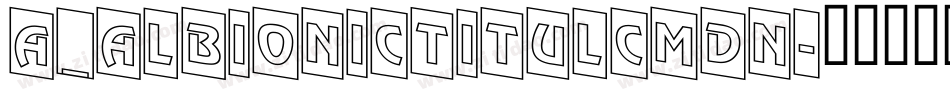 a_AlbionicTitulCmDn字体转换