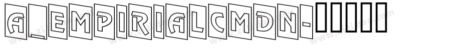 a_EmpirialCmDn字体转换
