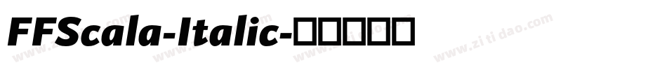 FFScala-Italic字体转换