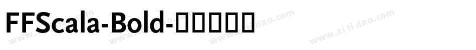 FFScala-Bold字体转换