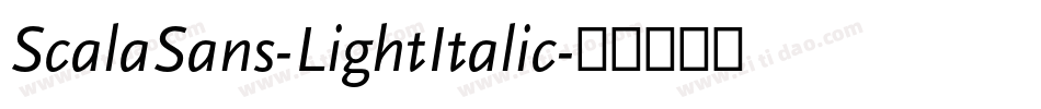 ScalaSans-LightItalic字体转换