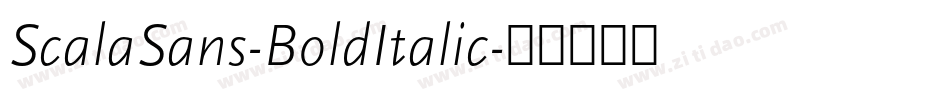 ScalaSans-BoldItalic字体转换