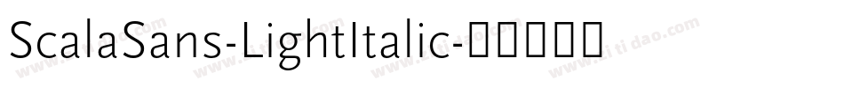 ScalaSans-LightItalic字体转换